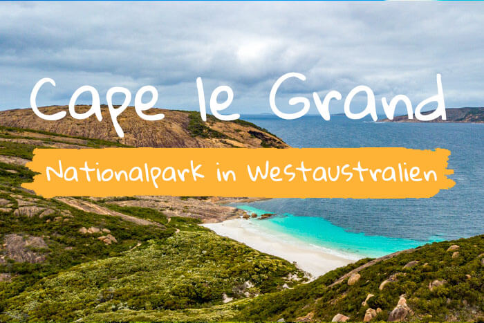 Cape le Grand Nationalpark im Westen Australiens